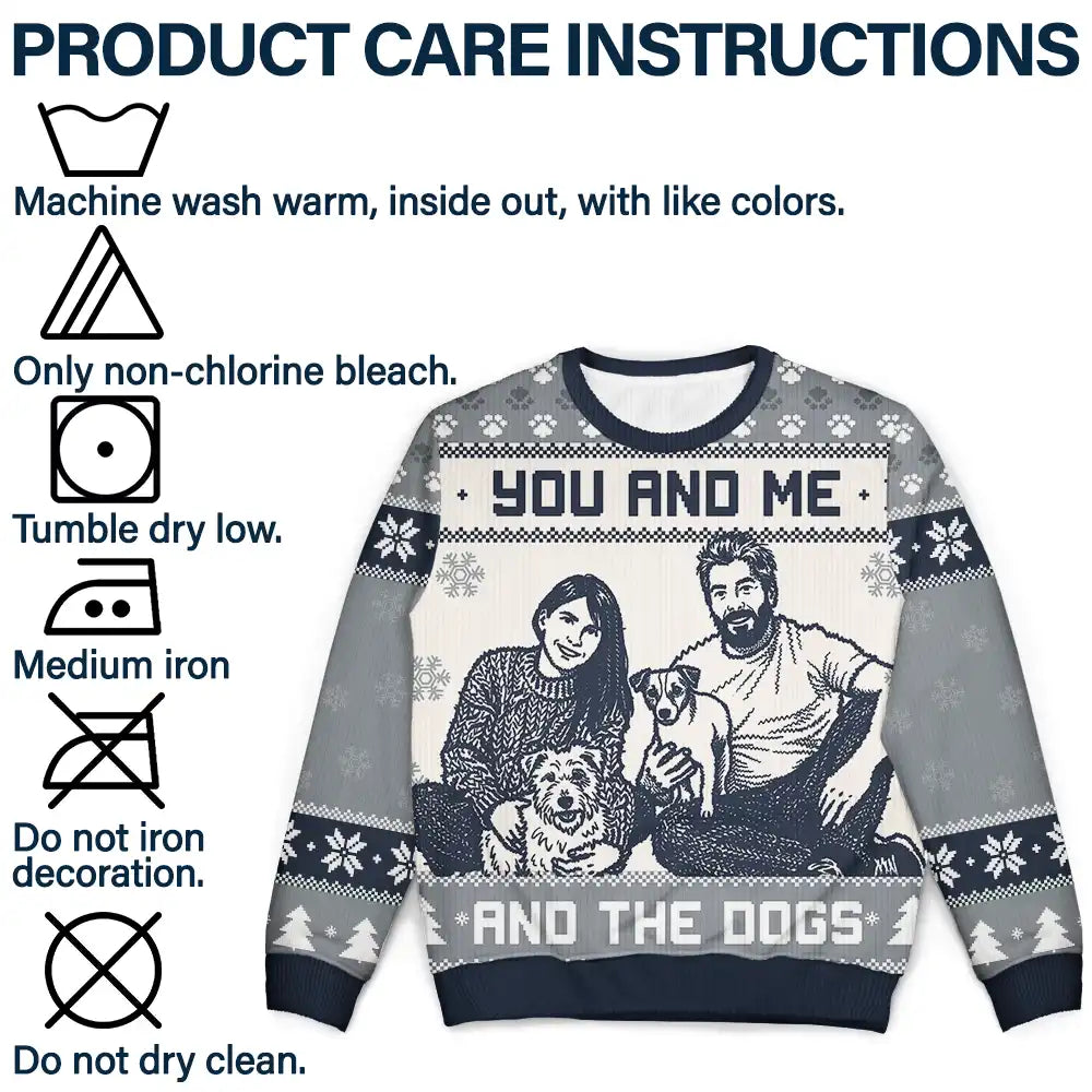 Christmas Gift For Pet Couples - Personalized Custom Photo You And Me And The Dogs Unisex Ugly Sweater