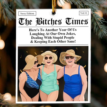 Here's To Another Year Of Us Laughing At Our Own Jokes - Turn Photo Into Art - Personalized Ornament