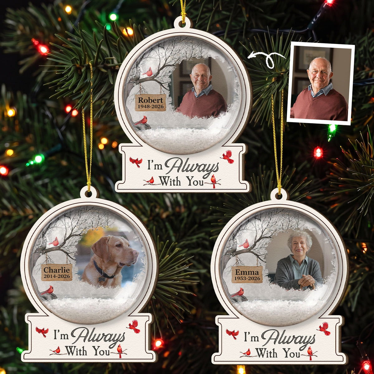 I'm Always With You Custom Photo Christmas Snow Globe - Personalized Ornament