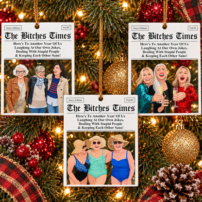 Here's To Another Year Of Us Laughing At Our Own Jokes - Turn Photo Into Art - Personalized Ornament