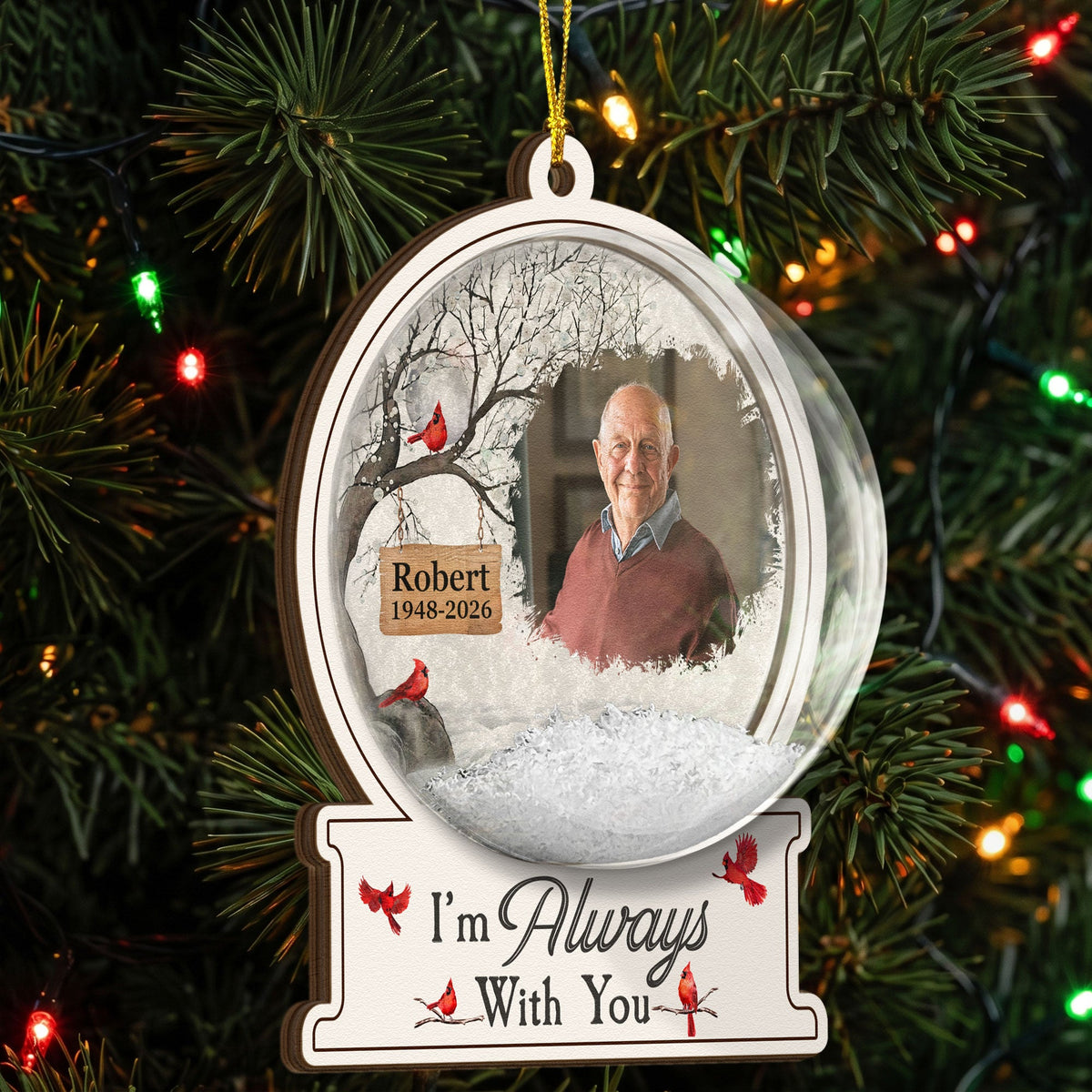 I'm Always With You Custom Photo Christmas Snow Globe - Personalized Ornament