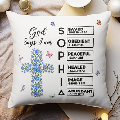 God Says I Am Name Letter In Bible Cross Birth Month Flower - Personalized Pillow