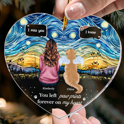 Pet Loss Christmas Gifts I Miss You You Left Paw Prints On My Heart - Personalized Ornament
