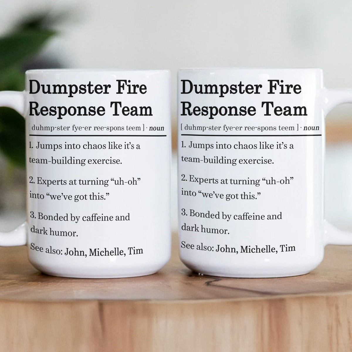 Funny Mug - Dumpster Fire Response Team - Exchange Gifts, White Elephant Gift For Coworker - Personalized Mug