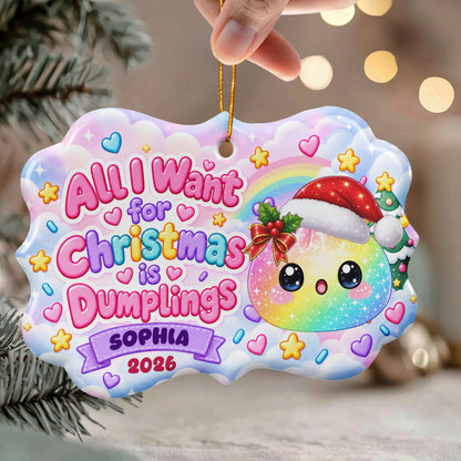 All I Want For Christmas Is Cute Dumplings Gift For Squishy Hunter - Personalized Ornament