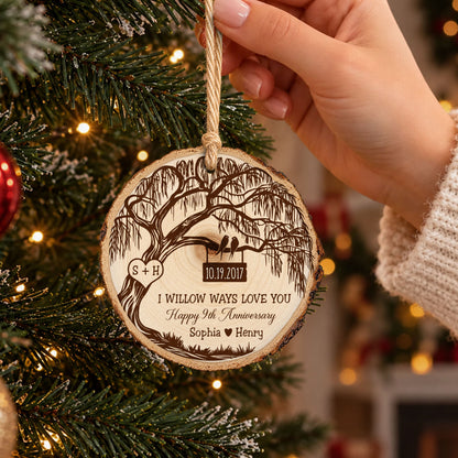 Willow Anniversary Wedding - Custom Anniversary Wood Slice - Personalized Ornament