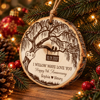 Willow Anniversary Wedding - Custom Anniversary Wood Slice - Personalized Ornament