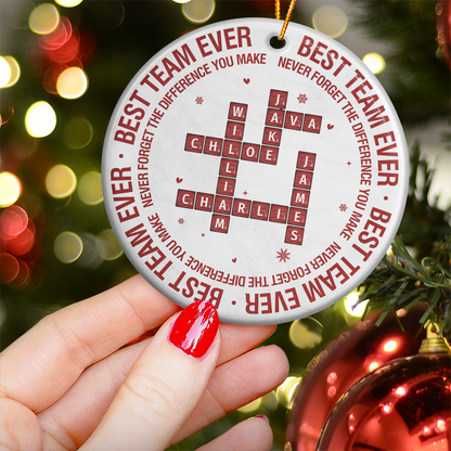 New Version Best Team Ever Never Forget the Difference You Make - Personalized Ornament