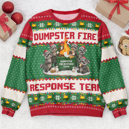 Dumpster On Fire Response Team - For Funny Ugly Sweater Party - Personalized Sweater