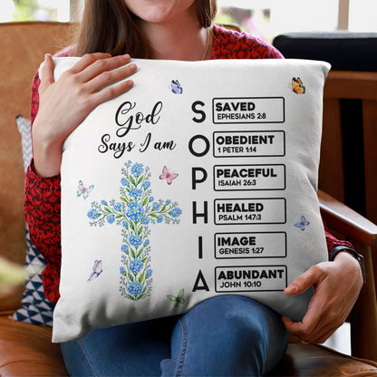 God Says I Am Name Letter In Bible Cross Birth Month Flower - Personalized Pillow