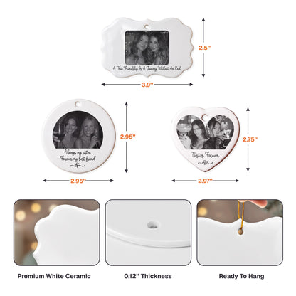 Turn Photo Into Art - Friendship Best Bitches Thank You Gifts - Personalized Ornament