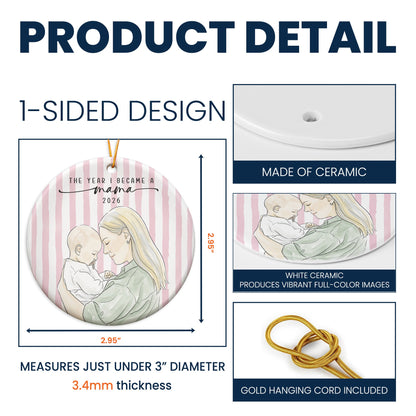 The Year I Became A Mama Watercolor Style - Personalized Ornament