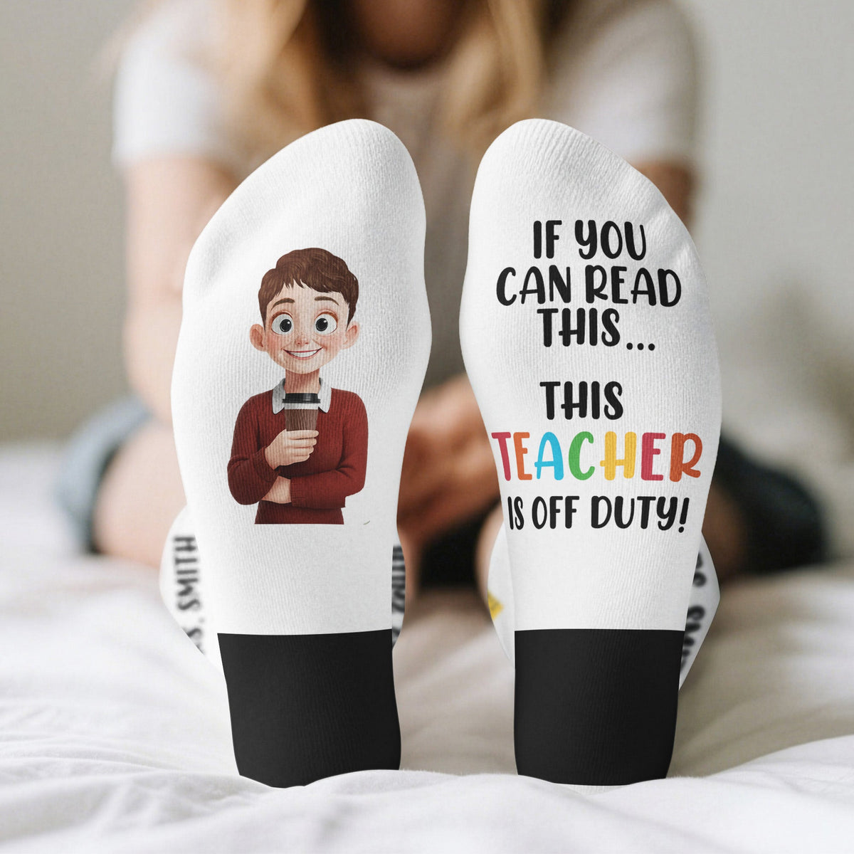 Teacher Off Duty Funny Gift - Personalized Socks