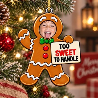 Too Sweet To Handle - Personalized Funny Gingerbread Custom Face Christmas Ornament