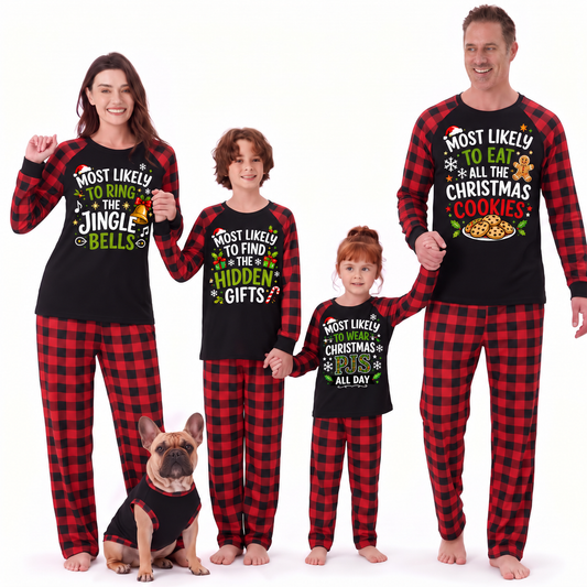 Funny Most Likely Christmas Saying Family Christmas Pajamas With Pet