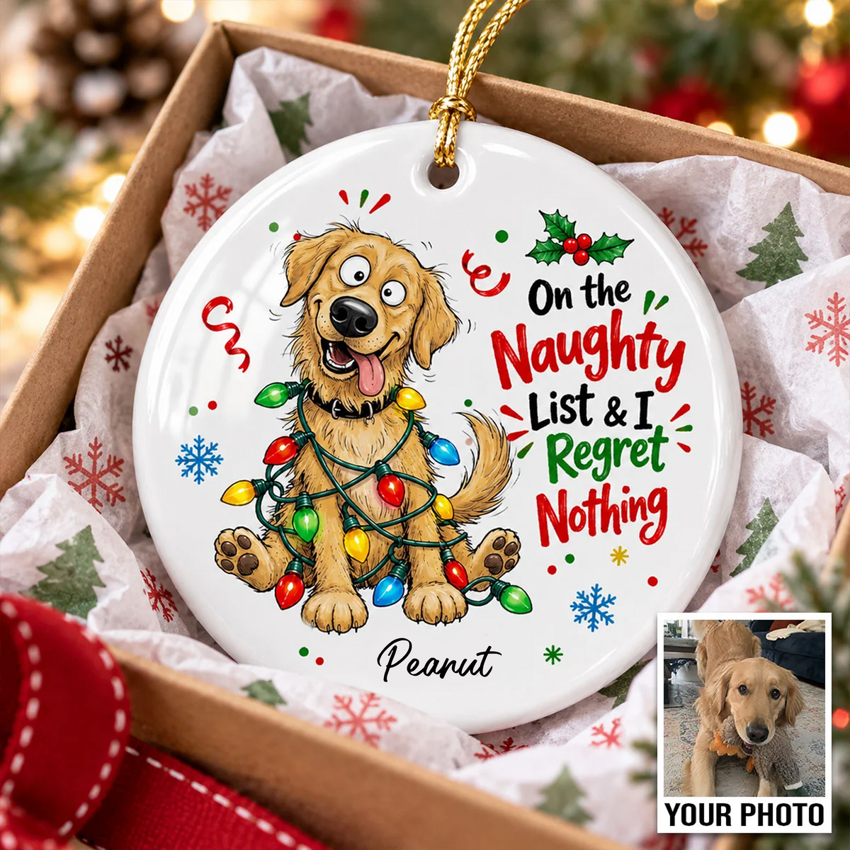On The Naughty List Regret Nothing Quirky Dog Portrait From Your Custom Pet Photo - Personalized Ceramic Ornament - Funny Christmas Gift For Dog Lover