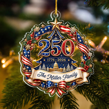 Patriotic 250th Anniversary Personalized Family Name Christmas Acrylic Ornament
