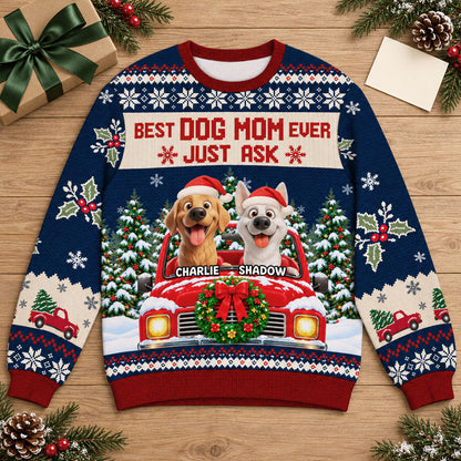 Best Dog Mom Ever Just Ask - Personalized All-Over-Print Sweatshirt