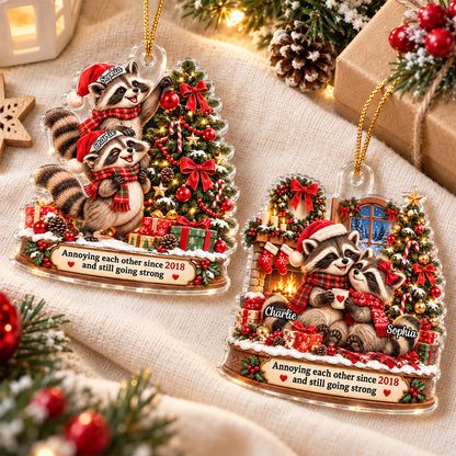 Raccoon Couple Annoying Each Other - Personalized Acrylic Ornament - Funny Christmas Gift for Him, for Her