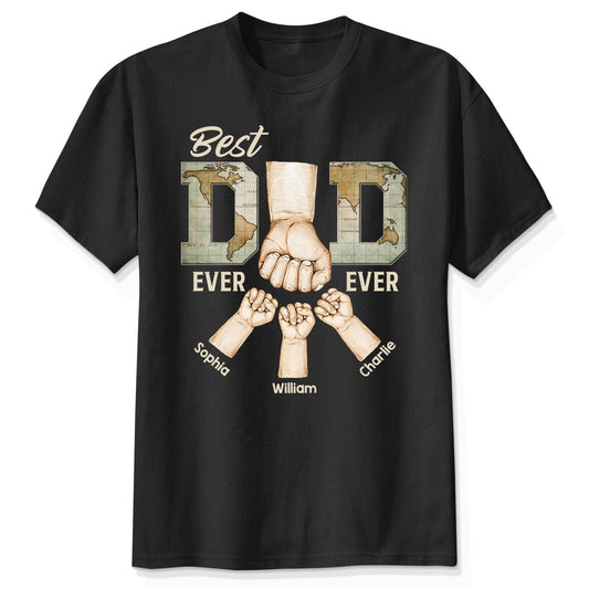 Best Dad Ever Ever Fist Bump With Kids Names Personalized Shirt