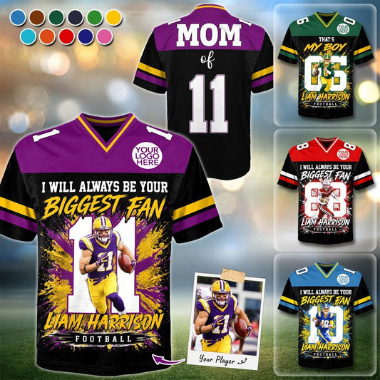 Personalized I Will Always Be Your Biggest Fan ,Custom Photo Jersey , Photo & Number, Football Mom Gift Na02