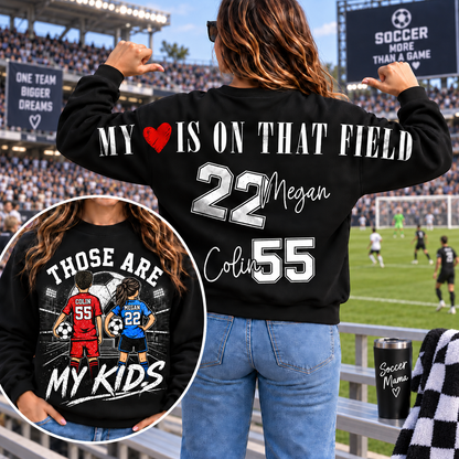 Personalized Those Are My Kids Soccer Mom Shirt, Custom Sports Mom Gameday Shirt T1807 VH01