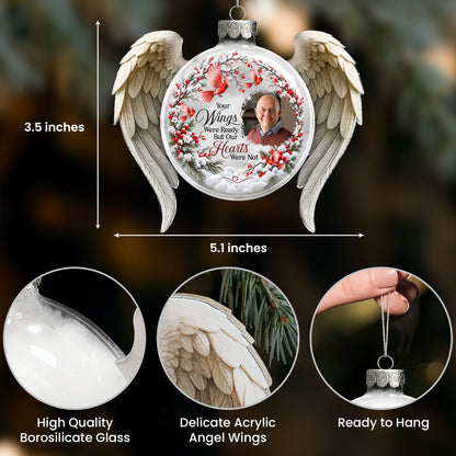 Your Wings Were Ready But My Heart Was Not 3D Ball With Wings - Personalized Ornament