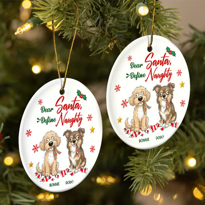 Funny Christmas Gift For Dog Lovers - Personalized Custom Photo Dear Santa Define Naughty Circle Ceramic Ornament