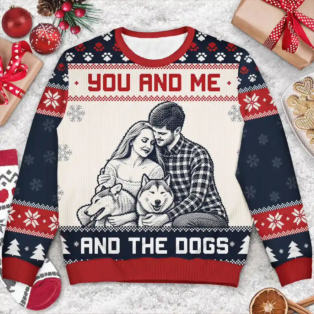 Christmas Gift For Pet Couples - Personalized Custom Photo You And Me And The Dogs Unisex Ugly Sweater