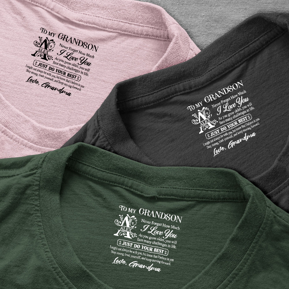 To My Grandson Never Forget How Much I Love You - Personalized Shirt