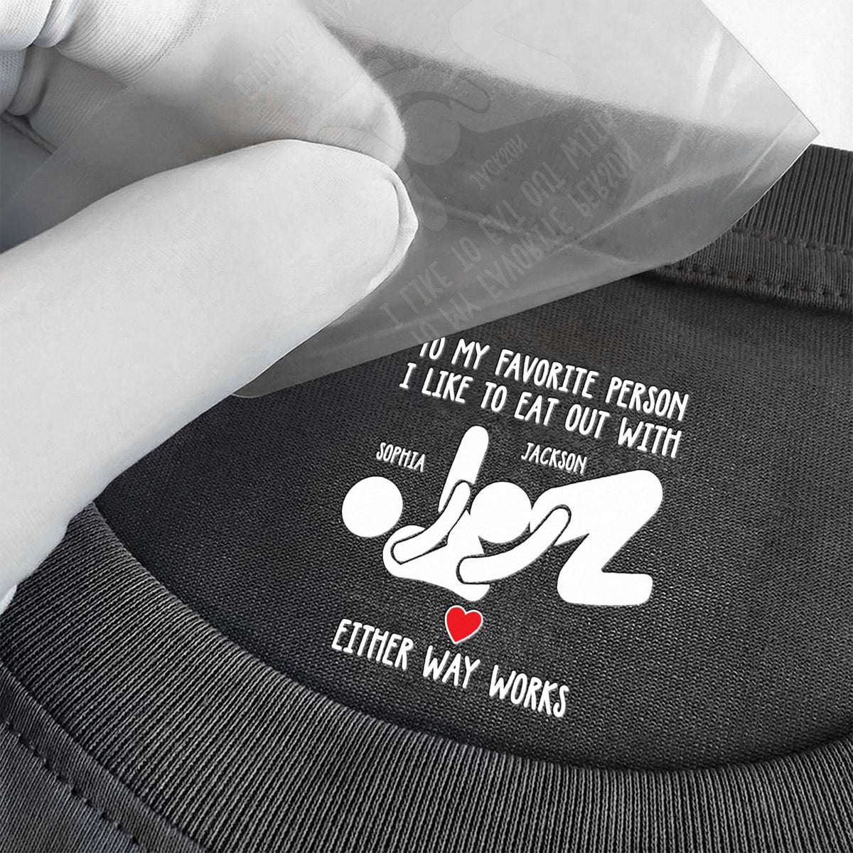 To My Favorite Person I Like To Eat Out With - Spicy Gift For Her - Personalized Shirt
