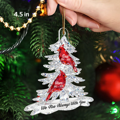 Heartwarming Cardinals Memorial Always With You 2D Flat Printed - Personalized Acrylic Ornament - Remembrance Gift, Sympathy Gift For Whole Family, Extended Family