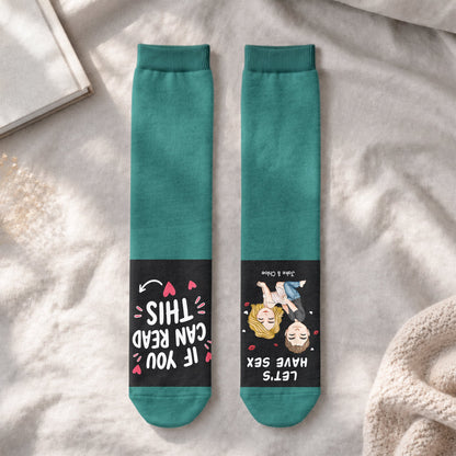 If You Can Read This ... Let'S Have Funny Naughty Novelty Couples Matching - Personalized Socks