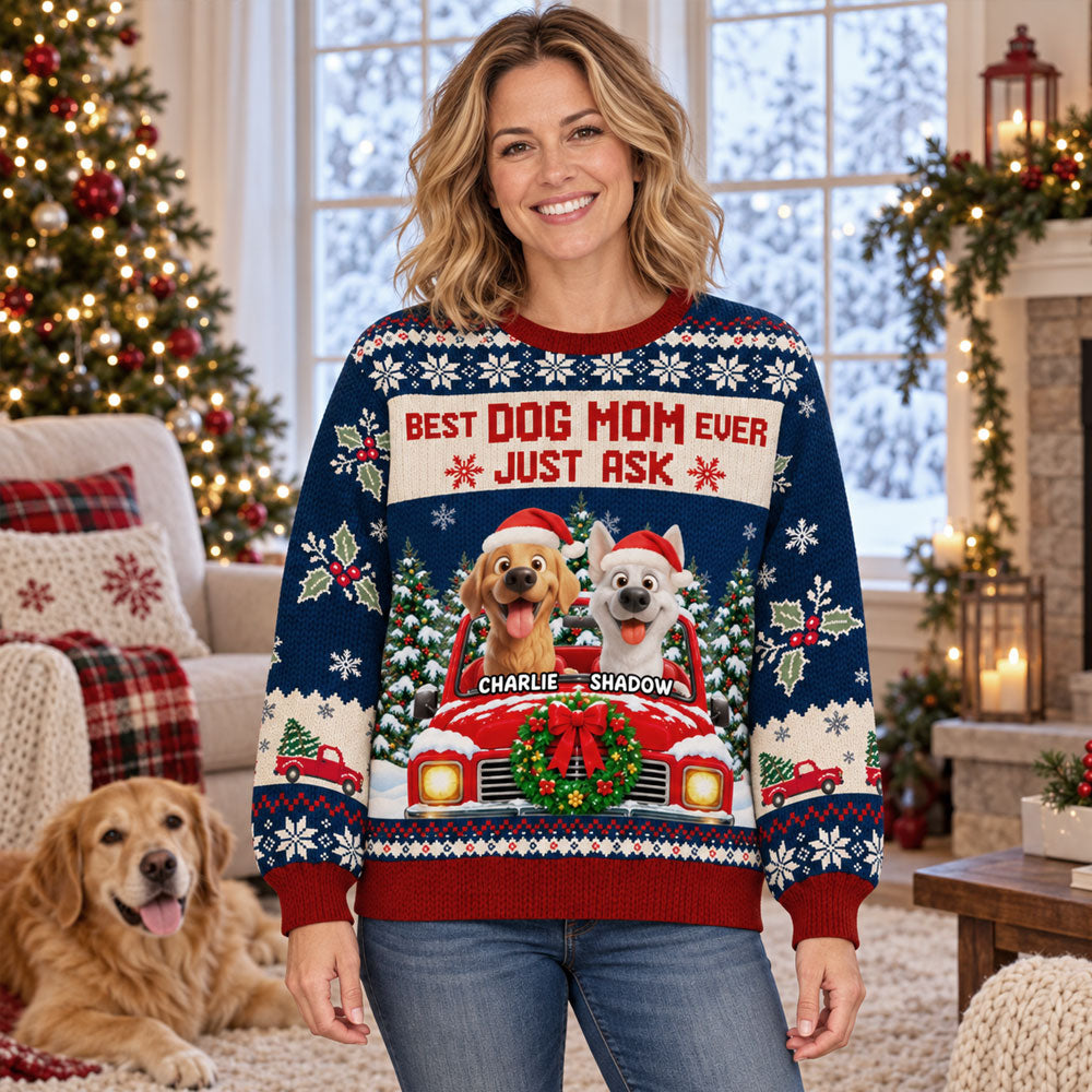Best Dog Mom Ever Just Ask - Personalized All-Over-Print Sweatshirt