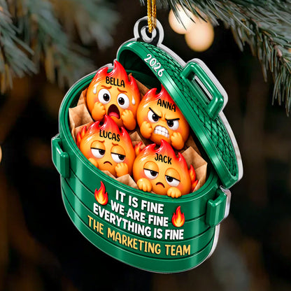 Everything Is Fine Squishy Dumpster Fire Coworkers Christmas Gifts - Personalized Ornament