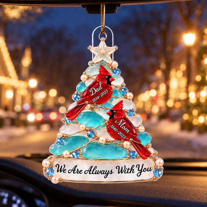 Heartwarming Remembrance Always With You Cardinal Christmas Tree - Personalized Acrylic Ornament - Christmas Memorial Keepsake, Remembrance, Sympathy Gift