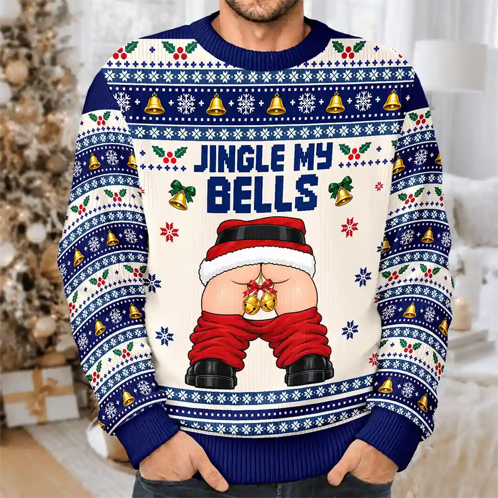 Funny Christmas Gift For Husband Boyfriend - Personalized Jingle My Bells Unisex Ugly Sweater