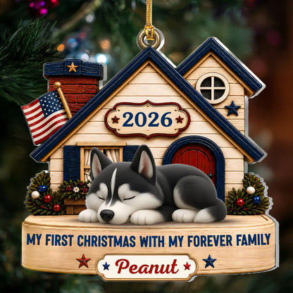My First Christmas In My Forever Home - Personalized 1-Layer Acrylic Ornament