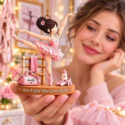 Just A Girl Who Loves Ballet, Personalized Ballet Ornament, Custom Player Name Gift, Gift For Ballet Players Ballet Lovers MI209