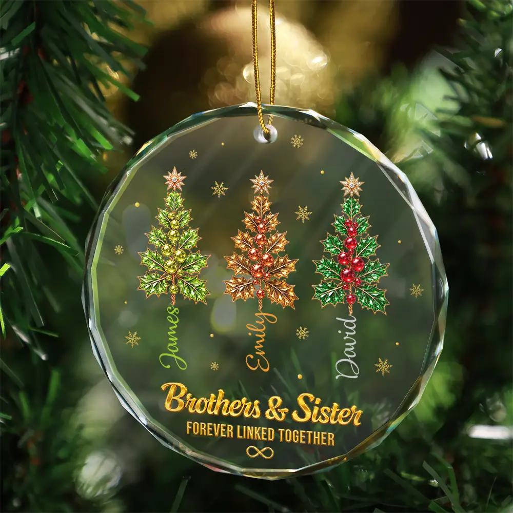 Gift For Siblings - Personalized Brothers & Sisters Forever Linked Together Crystal Holly Circle Glass Ornament