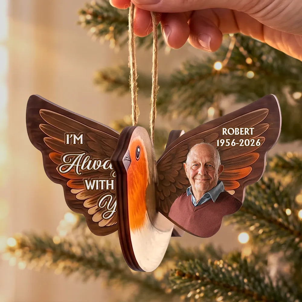 Memorial Sympathy Gift Loss Of Mom Dad Caridnal Bird Hummingbird Butterfly - Personalized Custom Photo I Am Always With You Wooden Ornament