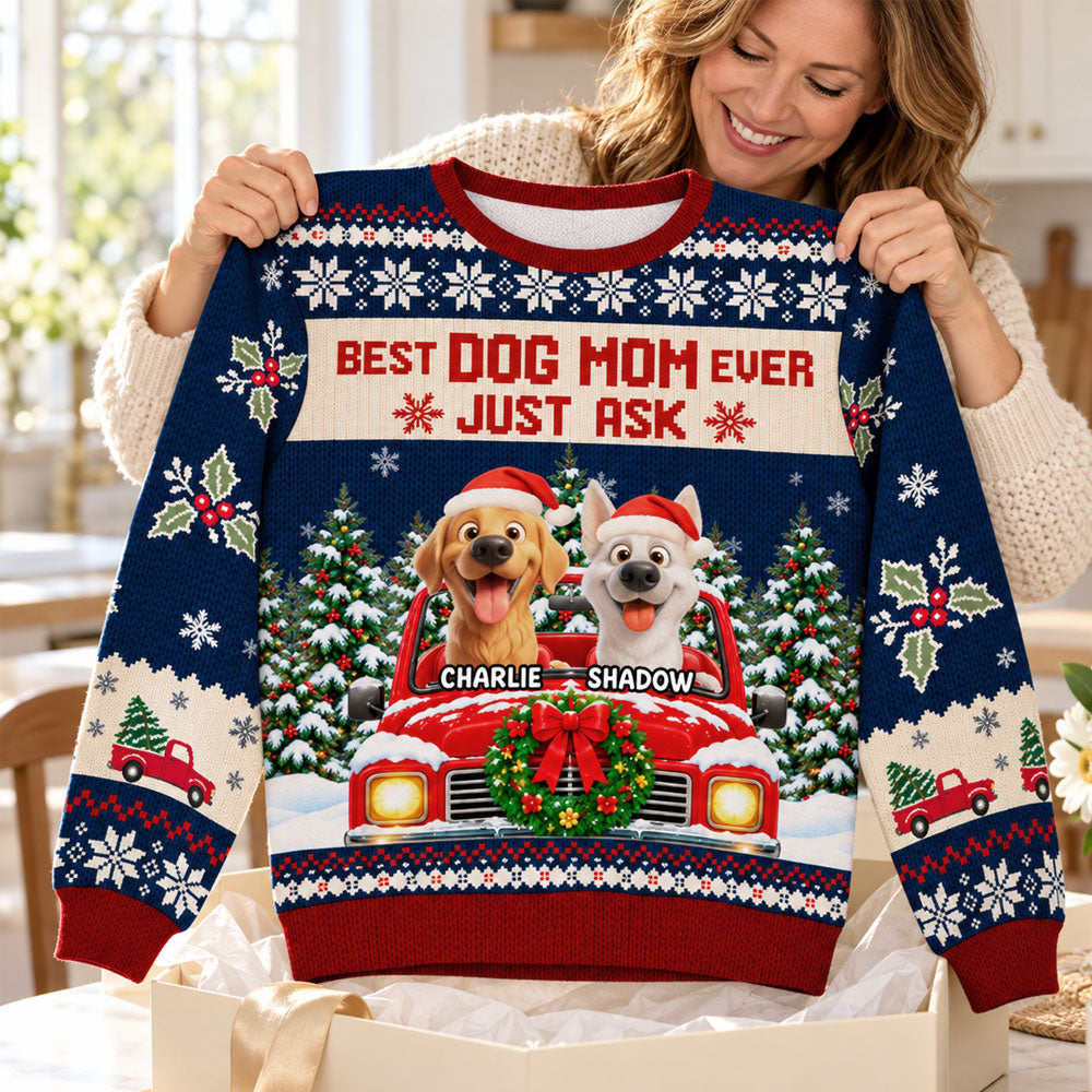 Best Dog Mom Ever Just Ask - Personalized All-Over-Print Sweatshirt