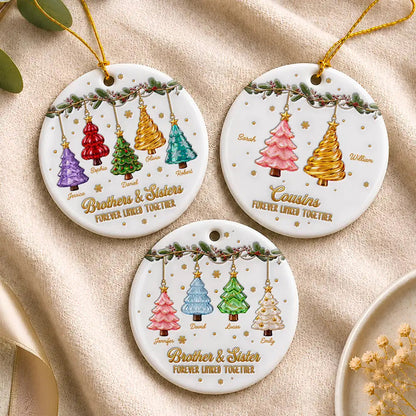 Christmas Gift For Siblings - Personalized Brothers & Sisters Forever Linked Together Festive Ceramic Ornament