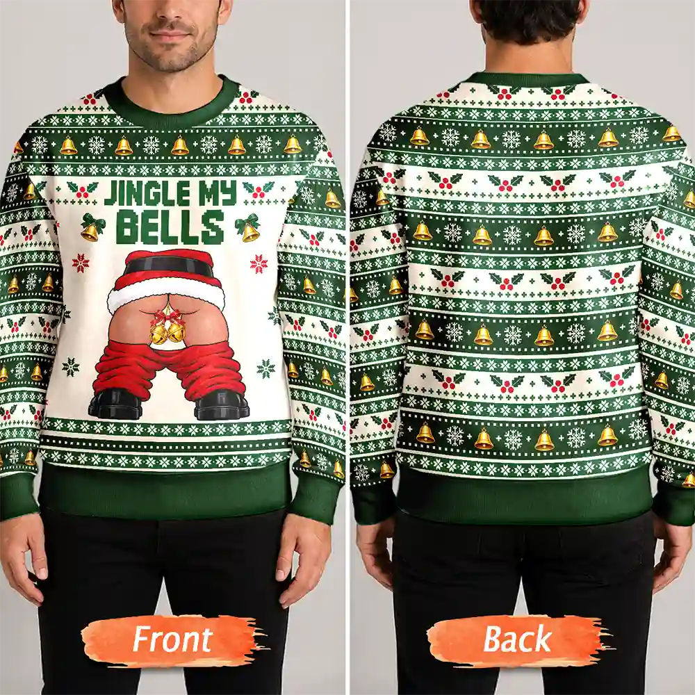 Funny Christmas Gift For Husband Boyfriend - Personalized Jingle My Bells Unisex Ugly Sweater