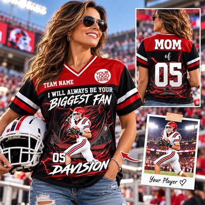 Personalized I Will Always Be Your Biggest Fan ,Custom Photo Jersey , Player Name & Number, Football Mom Gift Na02