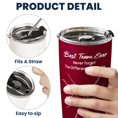 Best Team Ever Hand Line Art Gift For Coworker Teacher Nurse - Personalized Tumbler