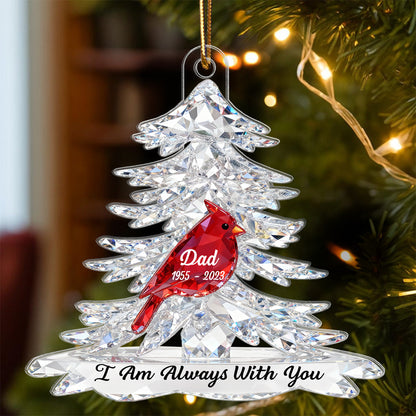 Heartwarming Cardinals Memorial Always With You 2D Flat Printed - Personalized Acrylic Ornament - Remembrance Gift, Sympathy Gift For Whole Family, Extended Family
