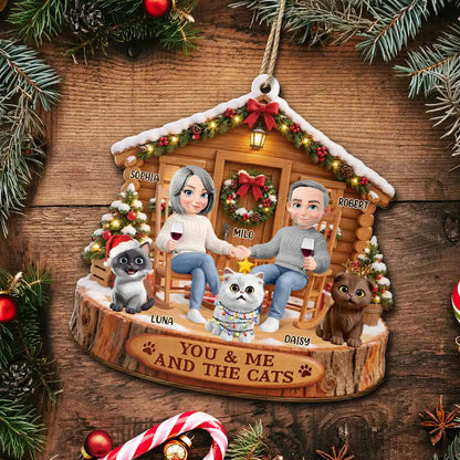 Christmas Gift For Pet Couples - Personalized You & Me And The Cat Wooden Ornament