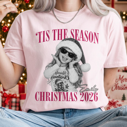 Custom Photo 'Tis The Season Christmas 2026 Comfort Shirt TH10 171307