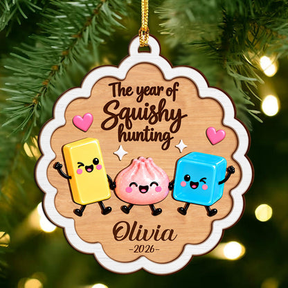 Custom Name The Year Of Squishy Hunting 2-Layer Wood Ornament, Personalized Christmas Keepsake HO82 903784